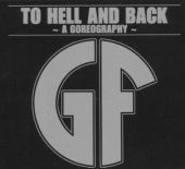 2005 : To hell and back: a goreography
gorefest
verzamelaar
nuclear blast : nb 1487-5
