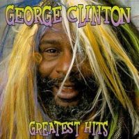 2004 : Greatest hits
george clinton
verzamelaar
Onbekend : 