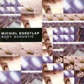 1999 : Body acoustic
michiel borstlap
album
emarcy : 538976-2