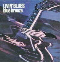 1976 : Blue breeze
livin' blues
album
ariola : xot 28430