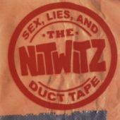 2005 : Sex, lies and duct tape
nitwitz
album
rocketdog : rdcd 004
