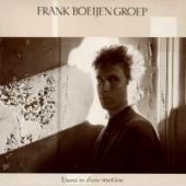 1988 : Dans in slow-motion
frank boeijen
album
ariola : 259.382