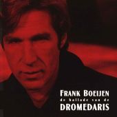 1999 : De ballade van de dromedaris
frank boeijen
album
columbia : col 493044 2