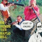 1999 : Schiet op jongens!
bende van baflo bill
album
poplabel : cd 199701