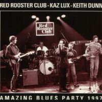 1997 : Amazing blues party 1997
red rooster club
album
blueswork : 1003