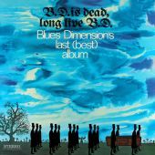 1969 : B.D. is dead, long live B.D.
blues dimension
album
decca : 846 523 xby