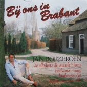 1982 : Bij ons in Brabant
jan boezeroen
album
telstar : tar 190113 tl