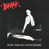 1980 : Suite voor een hypochonder
braak
album
eigen beheer : blp 001