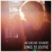 2014 : Songs to soothe
jacqueline govaert
album
sony music : 0888430428423