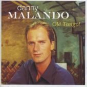 2000 : Olé tango!
danny malando
album
ariola : 74321-793662