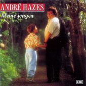 1990 : Kleine jongen
andre hazes
album
emi : 7 94939-2