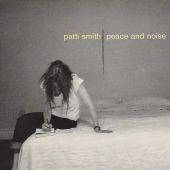 1997 : Peace and noise
patti smith
album
arista : 07822 18986 2