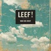 2011 : Leef!
van dik hout
album
sony music : 88697904262