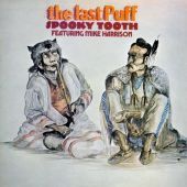 1970 : The last puff
spooky tooth
album
island : ilps 9117