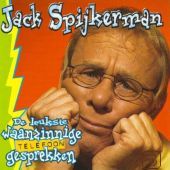 1996 : Waanzinnige telefoongesprekken
jack spijkerman
album
emi/bovema : 8548682