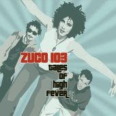 2002 : Tales of high fever
zuco 103
album
ziriguiboom : zir 12