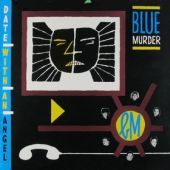 1984 : Date with an angel
annemiek lelyveld
album
blue murder : bm 84
