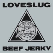 1990 : Beef jerky
loveslug
album
glitterhouse : 