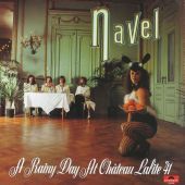 1978 : A rainy day at Chateau Lafite '41
navel
album
polydor : 2925 069