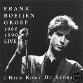 1990 : Hier komt de storm 1980-1990 live
frank boeijen groep
album
ariola : 353.932