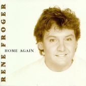 1997 : Home again
rene froger
album
dino music : dncd 1581