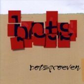 2005 : Botsproeven
bots
album
river : 8713657080036