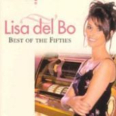 2000 : Best of the fifties
lisa del bo
album
polydor : 543 741-2