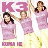 2005 : Kuma he
k3
album
Onbekend : 