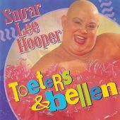 1996 : Toeters & bellen
sugar lee hooper
album
dino music : dncd 1487