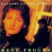 1991 : Matters of the heart
rene froger
album
dino music : dncd 1289