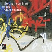 2003 : Invites Clare Fischer
bert van den brink
album
challenge : 0608917010428