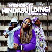 2011 : Hindabuilding!
hydroboyz
album
mucho dinero : 