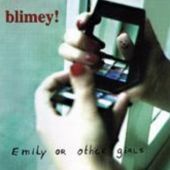 2000 : Emily or other girls
blimey!
album
62tv : 29053