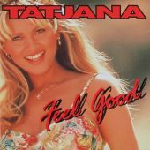 1993 : Feel good
tatjana
album
dureco : 11 58952