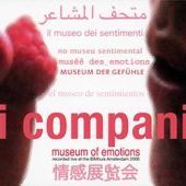 2006 : Museum of emotions
i compani
album
Onbekend : 