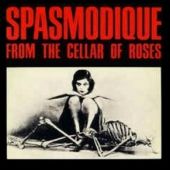 1987 : From the cellar of roses
spasmodique
album
plexus : 