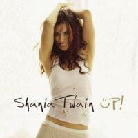 2002 : Up!
shania twain
album
universal : 