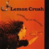 1996 : Something in the water
lemon crush
album
shock : 483960 2