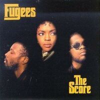 1996 : The score
fugees
album
ruffhouse : 483549-2
