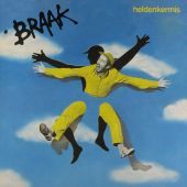 1981 : Heldenkermis
braak
album
sound products : spilp 131415
