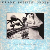1985 : Foto van een mooie dag
frank boeijen groep
album
sky : 208.250