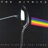 1999 : Dark site of the spoon
nitwitz
album
get hip : gh 1079