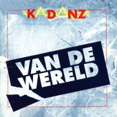 1990 : Van de wereld
kadanz
album
cloud : cd 8043040
