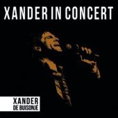 2012 : Xander in concert
xander de buisonje
album
cnr : 8712705055910