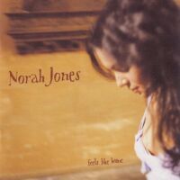 2004 : Feels like home
norah jones
album
blue note : 