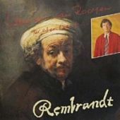 1977 : Rembrandt
laurens van rooyen
album
cbs : cbs 82445