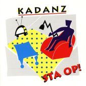 1994 : Sta op!
kadanz
album
rpc : rpc 94542