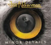 2011 : Minor details
jan akkerman
album
digimode : su 29044