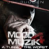 2010 : Mood muzik 4: a turn 4 the worst
joe budden
album
gracie : 