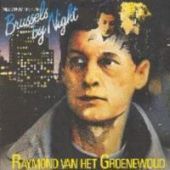 1983 : Brussels by night
raymond van het groenewoud
album
emi : 064 119 1551